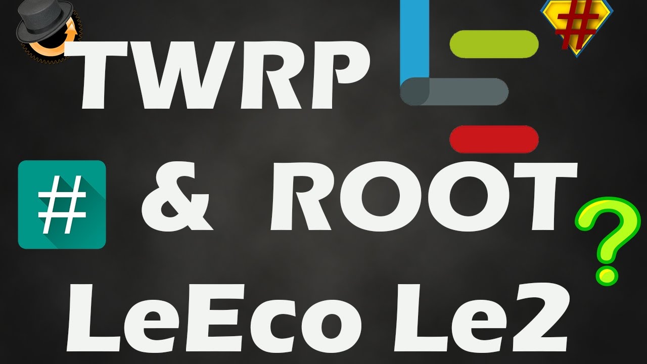 Flash TWRP recovery and Root LeEco Le 2 in minutes | Unlock Bootloader | Step by Step Tutorial
