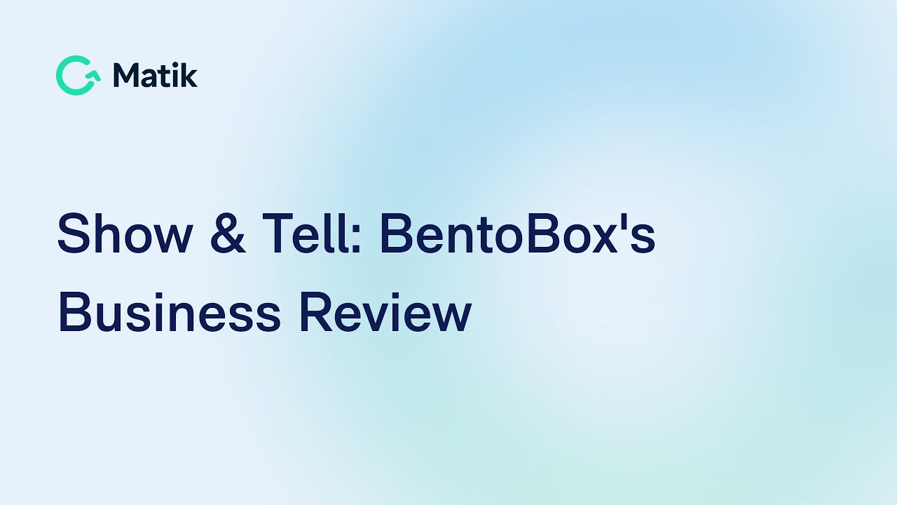 Show & Tell: BentoBox's Business Review
