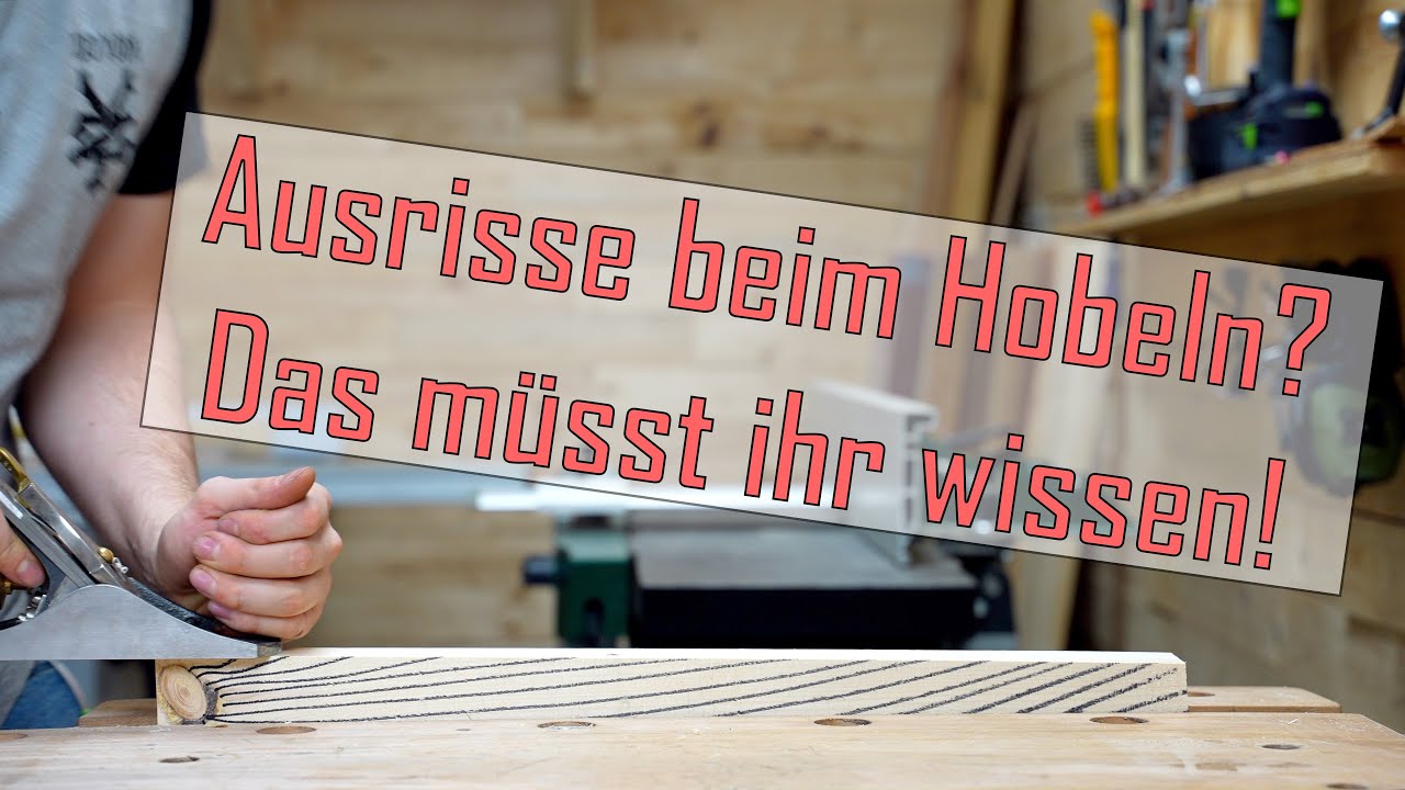 Hobel richtig einstellen - Spanbrecher, Hobelmaul und Schnittwinkel erklärt
