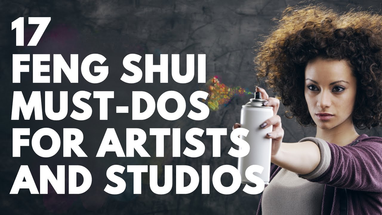 17 Feng Shui Must-Dos for Artists and Studios