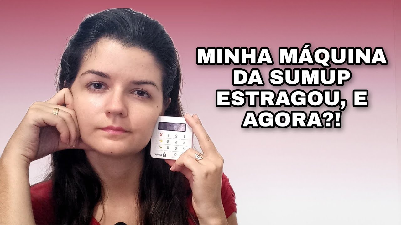 MAQUINA SUMUP BLOQUEADA, como foi o Suporte? l Empreendedora aos 22