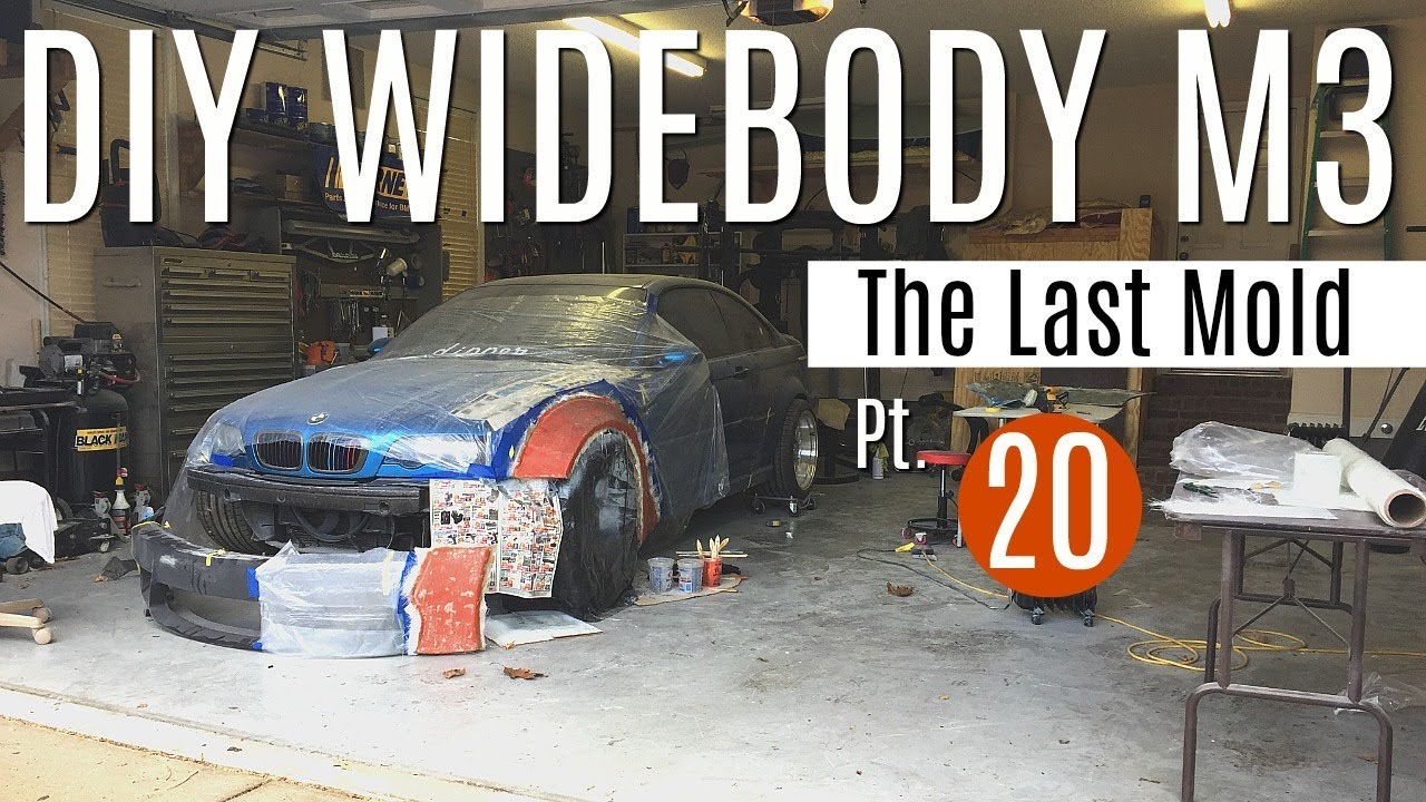 DIY Widebody M3 Making the Last Mold Pt 20