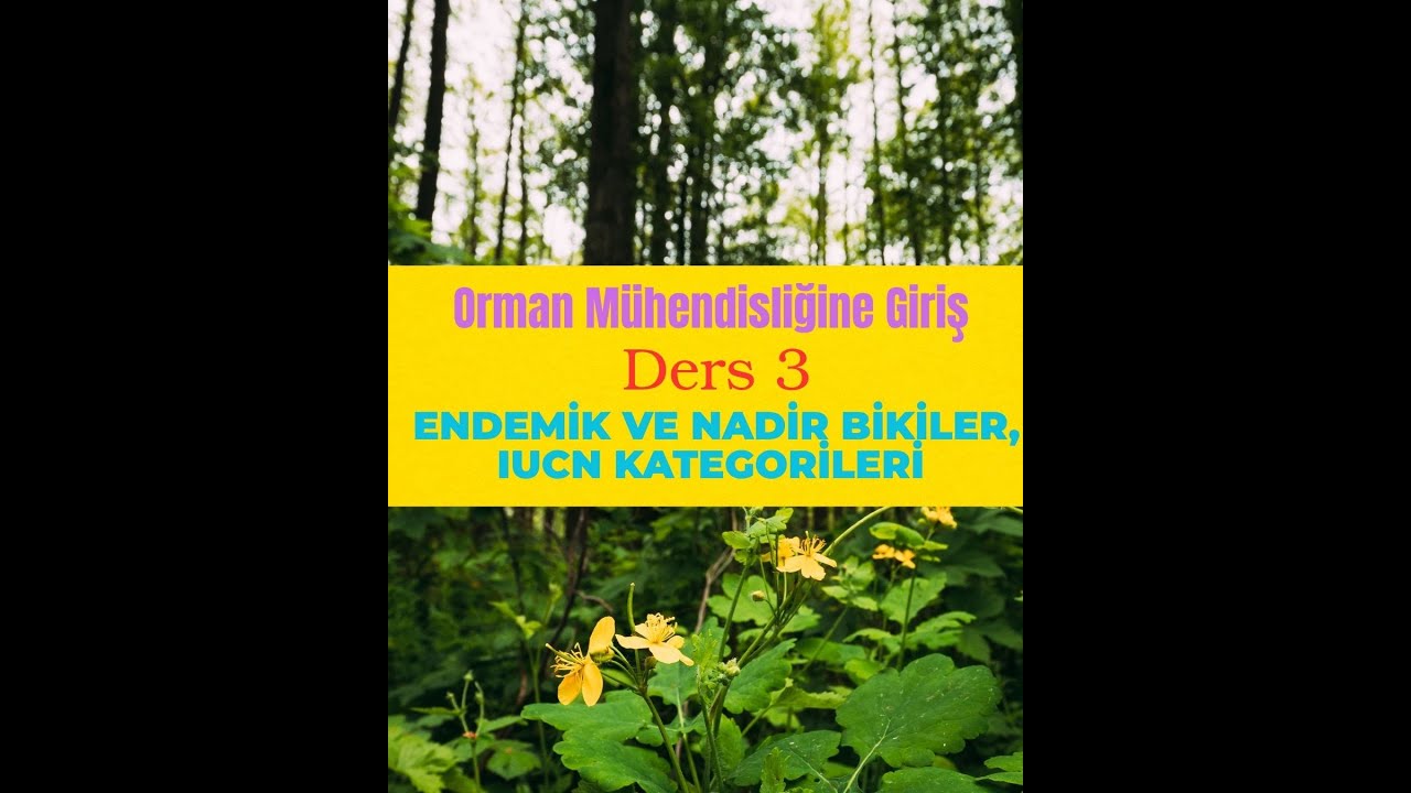 Endemik ve Nadir Bitkiler 3.Ders