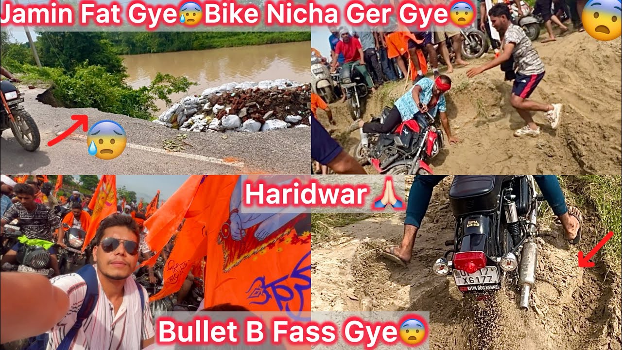 Haridwar Mai Road Fat Gye😨Bike Nicha Ger Gye😰|| Bullet Ki B Extreme Off Roading Hogye💪🙏🏻
