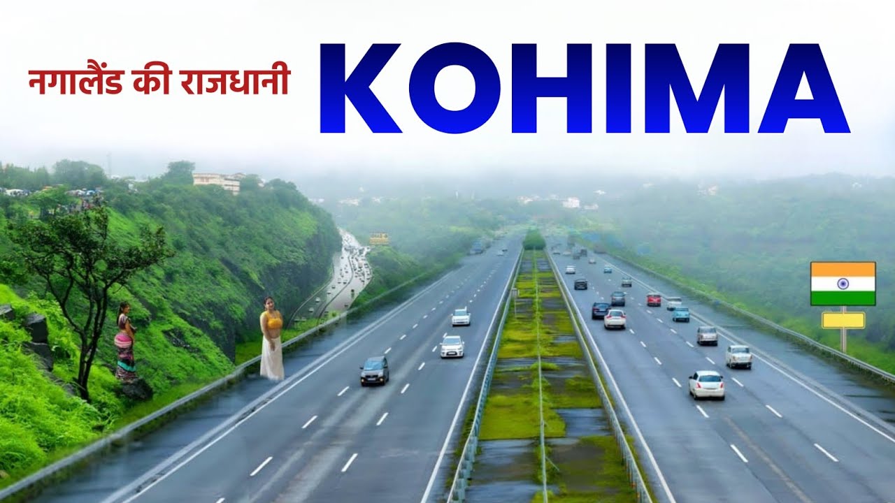 Kohima City | Capital of Nagaland | कोहिमा शहर की शैर 🌿🇮🇳