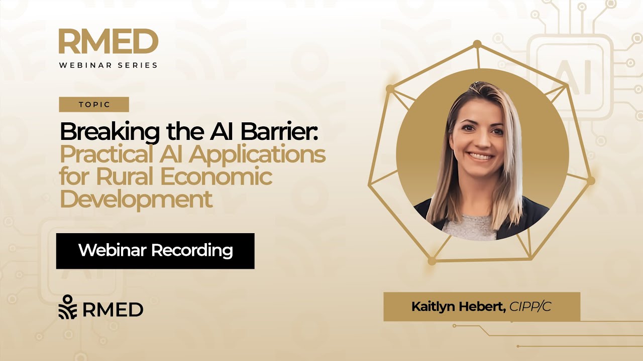 Breaking the AI Barrier Practical AI Applications for Rural Economic Development  RMED Webinar