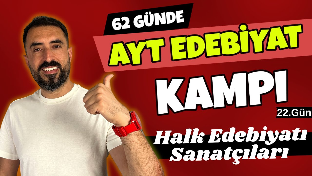 Halk Edebiyatı Sanatçıları ve Eserleri / 62 Günde AYT EDEBİYAT Kampı 2024 +PDF 📌22.Gün / Deniz Hoca