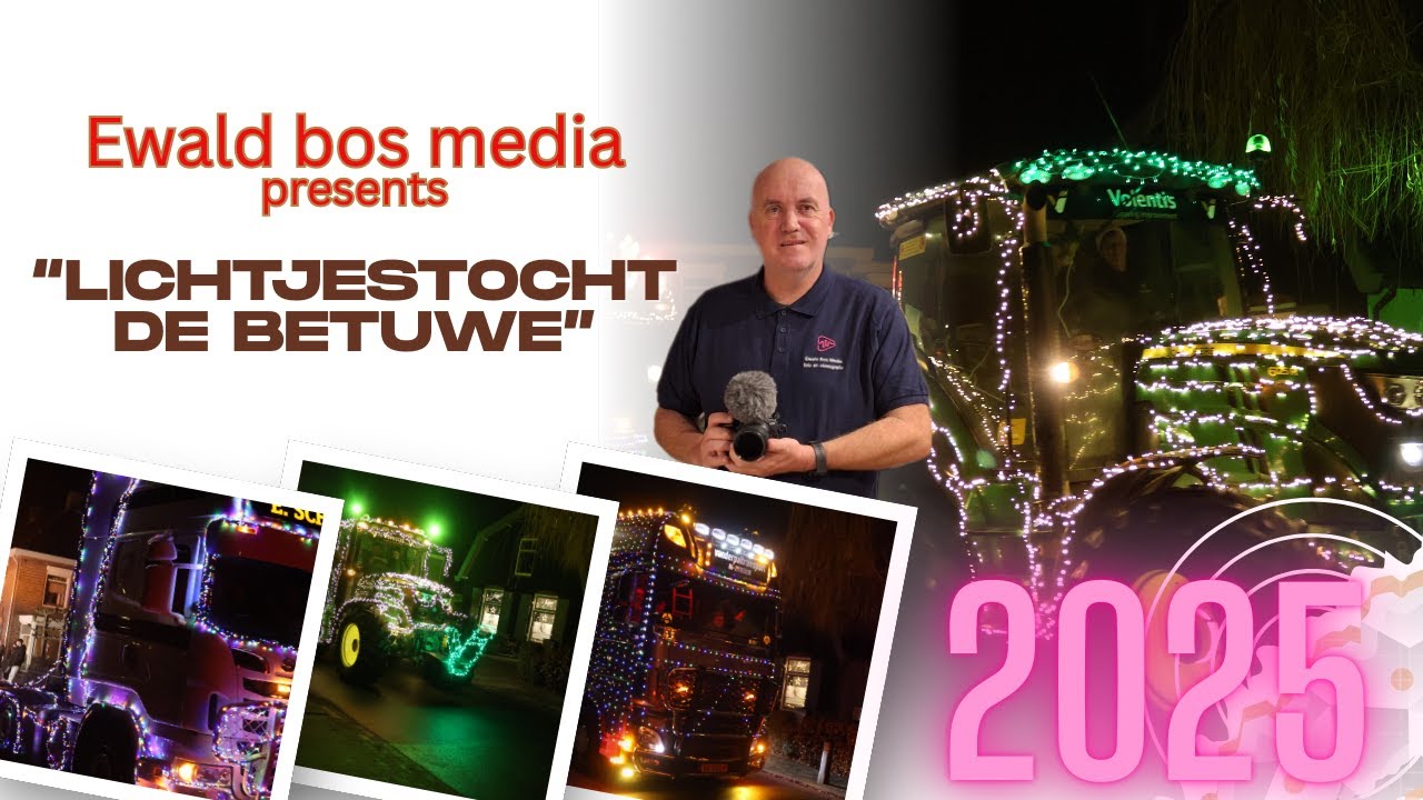 Ewald Bos Media presents | Lichtjesoptocht de Betuwe 2025 |