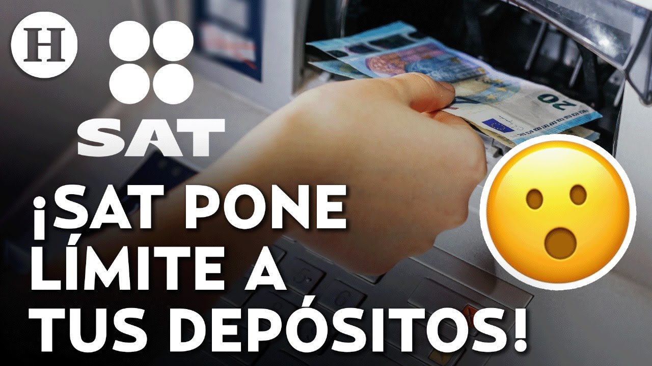 ¿Cuánto te descontará el banco? SAT aplicará impuesto si superas el límite de depósito en efectivo