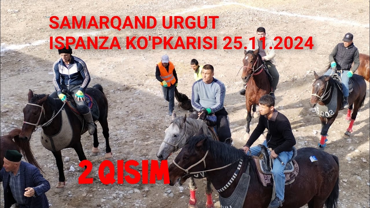 2 QISIM. SAMARQAND URGUT ISPANZA ISOMIDIN XOJI BOBO KO'PKARISI 25.11.2024 #JAHONGIR HAMRAYEV