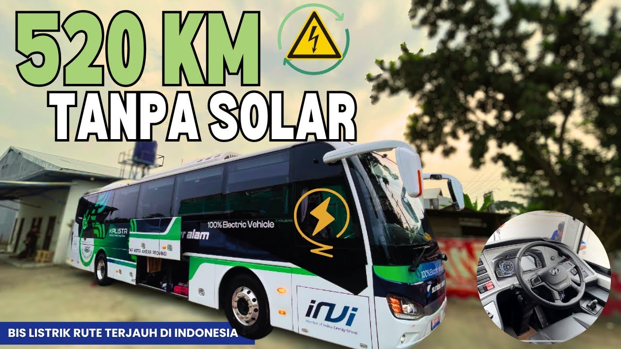 Bus Listrik Ini Tembus 520 KM! Colok-Colok Nyampe Bekasi | Kalista Sumber Alam Jogja - Pondok Ungu