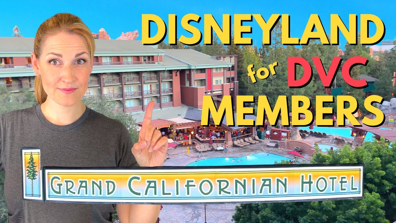Диснейленд для участников DVC | Клуб отдыха Disney в Grand Californian Resort & Spa
