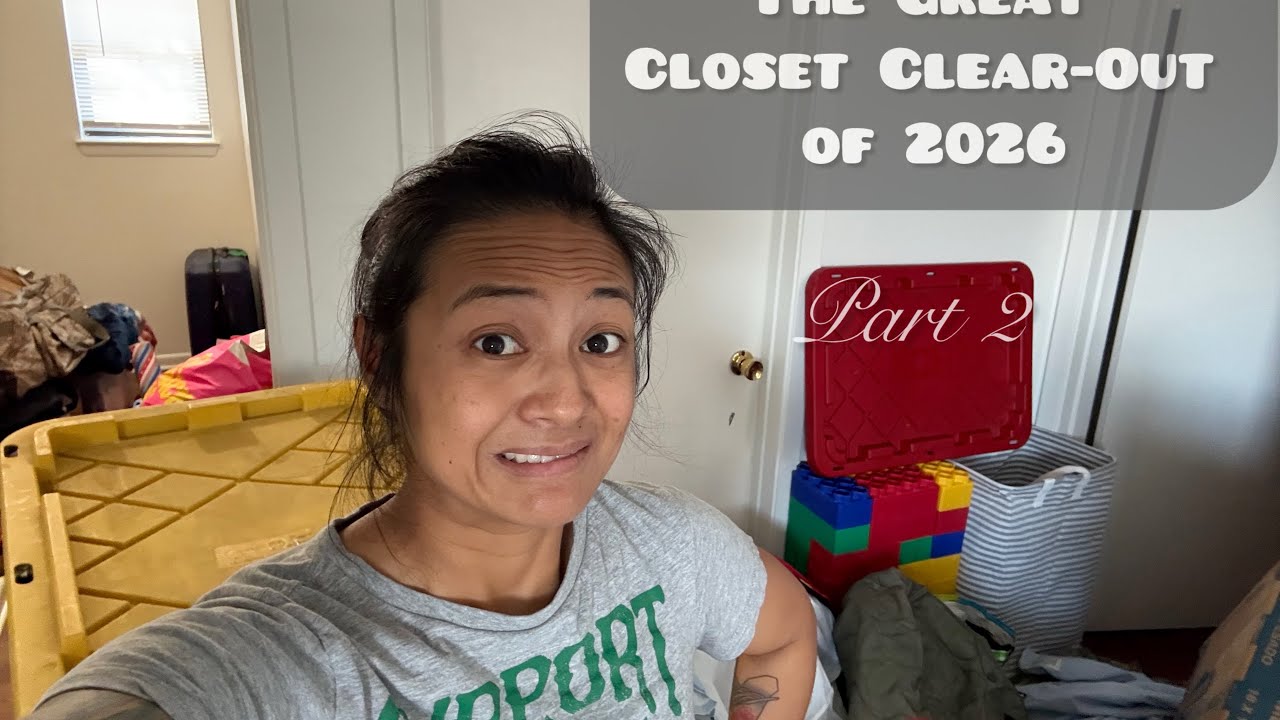 The Great Closet Clear-Out of 2026  - Pt II