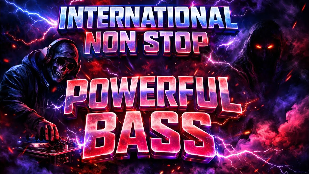 INTERNATIONAL NONSTOP POWERFUL BASS ⚡ | Extreme DJ Bass Music | No Lyrics DJ S 360