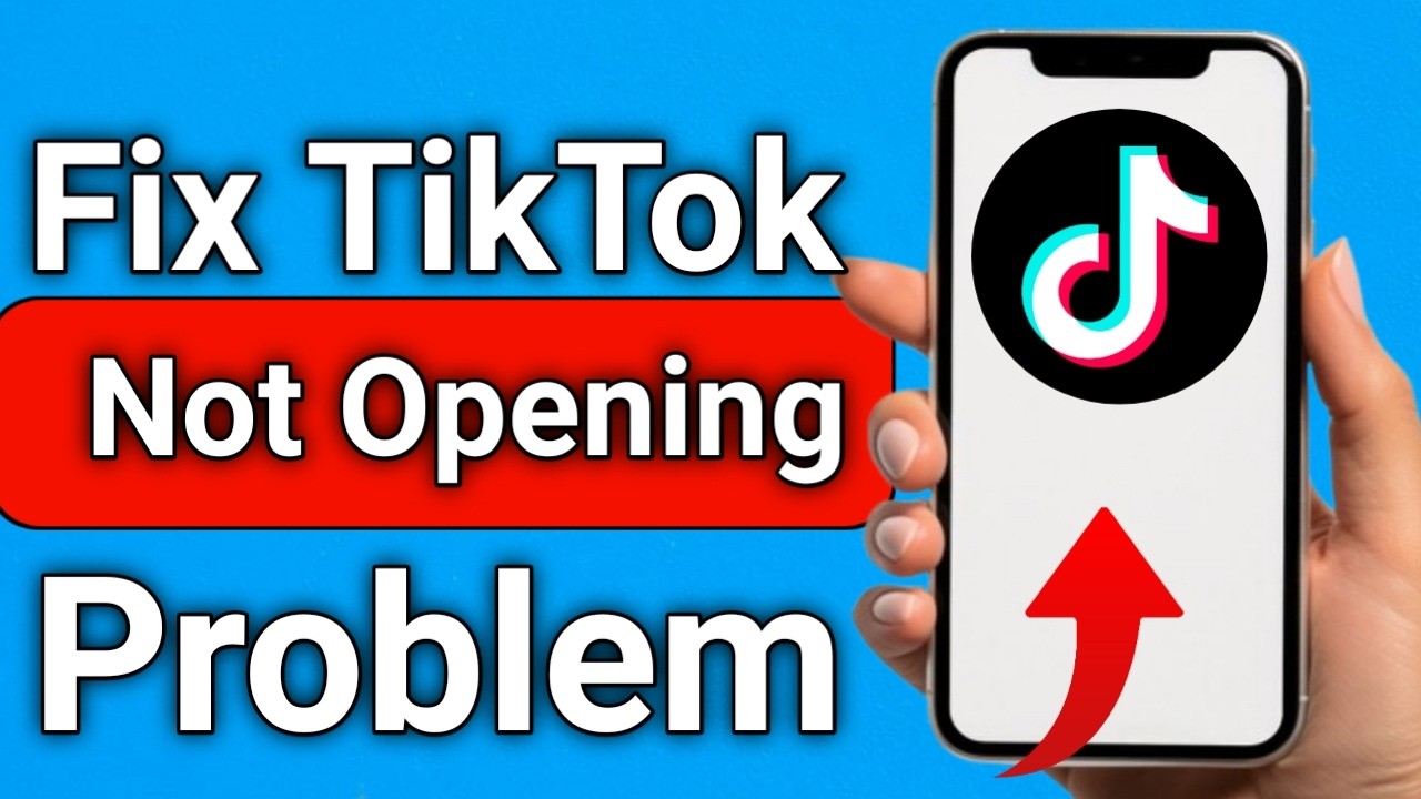 How to Fix TikTok App Is Not Opening Step By Step Guide