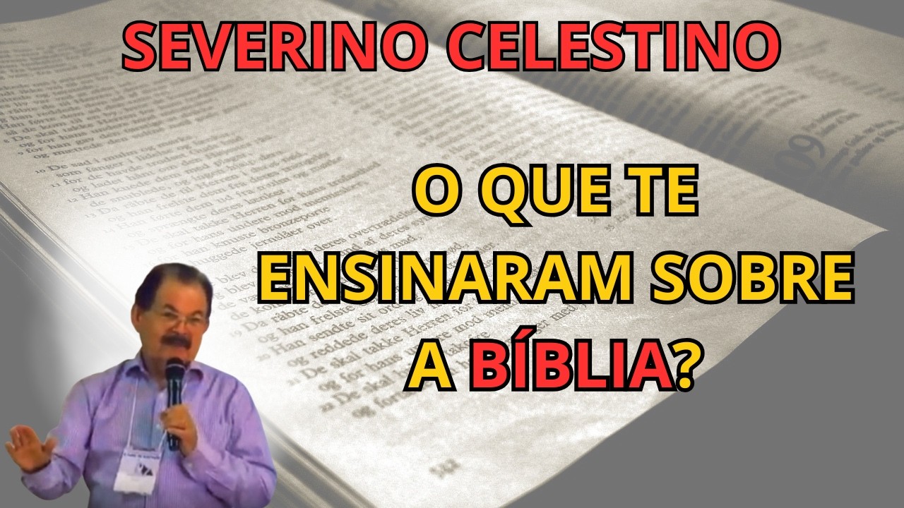 A BÍBLIA QUE VOCÊ CONHECE TÁ ERRADA! E JESUS NÃO VIVEU POR ELA COMO DIZEM! – COM SEVERINO CELESTINO.