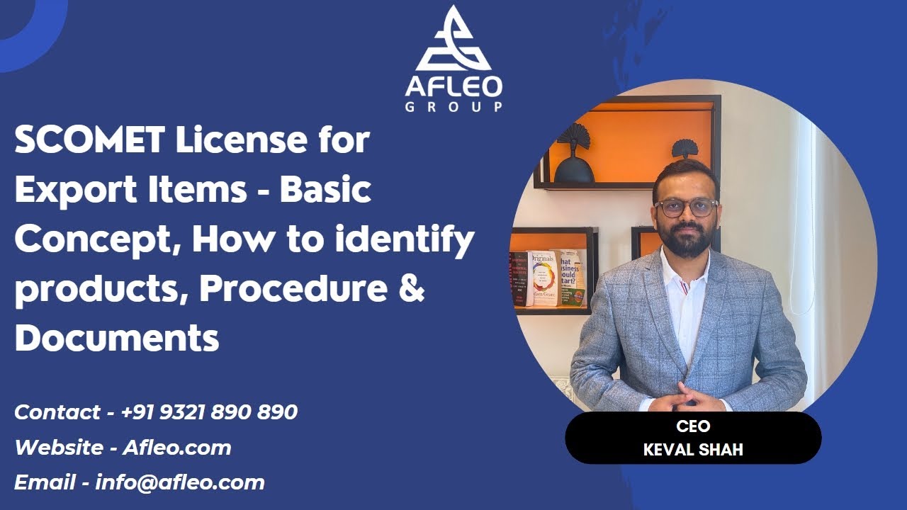 SCOMET License for Export Items - Basic Concept, How to identify products, Procedure & Documents