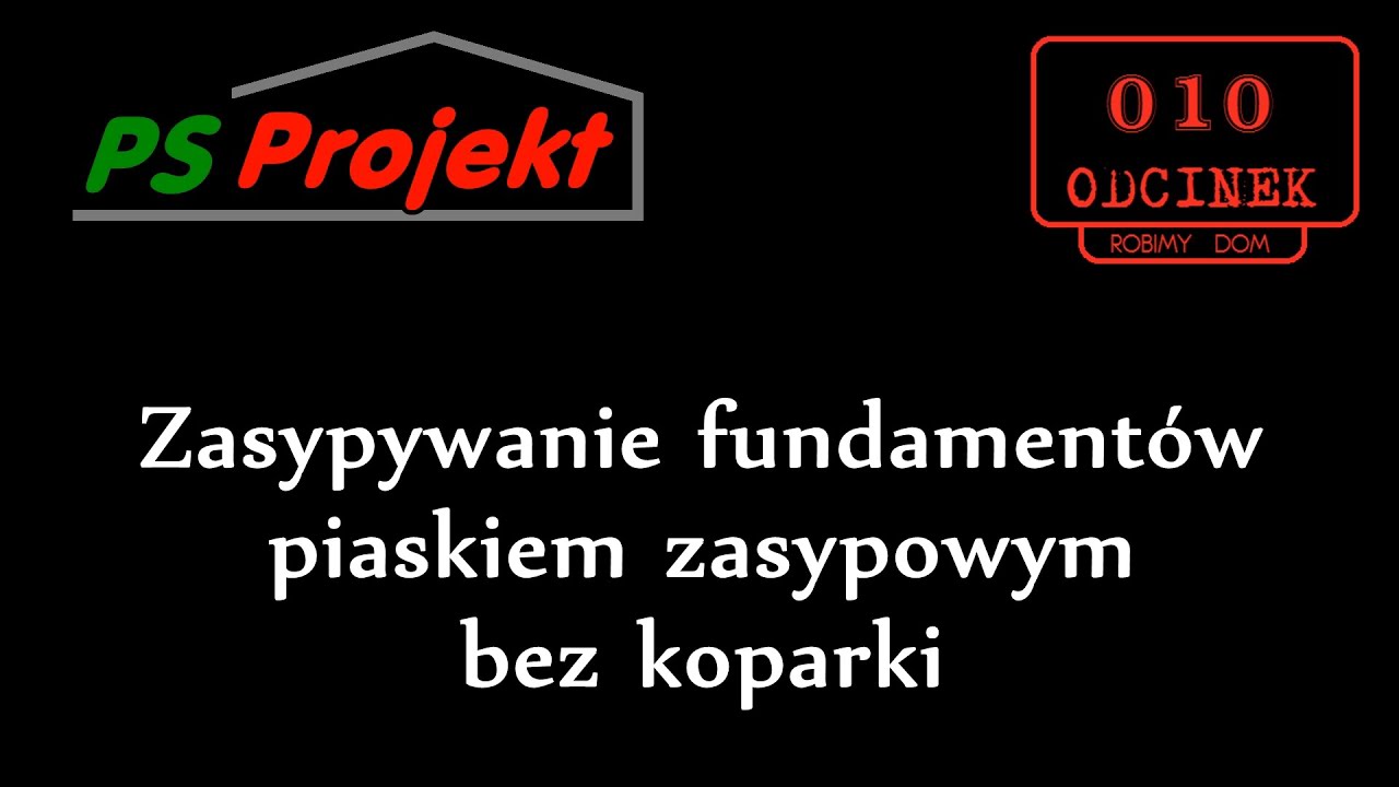 RD 010 Zasypywanie fundamentów piaskiem zasypowym
