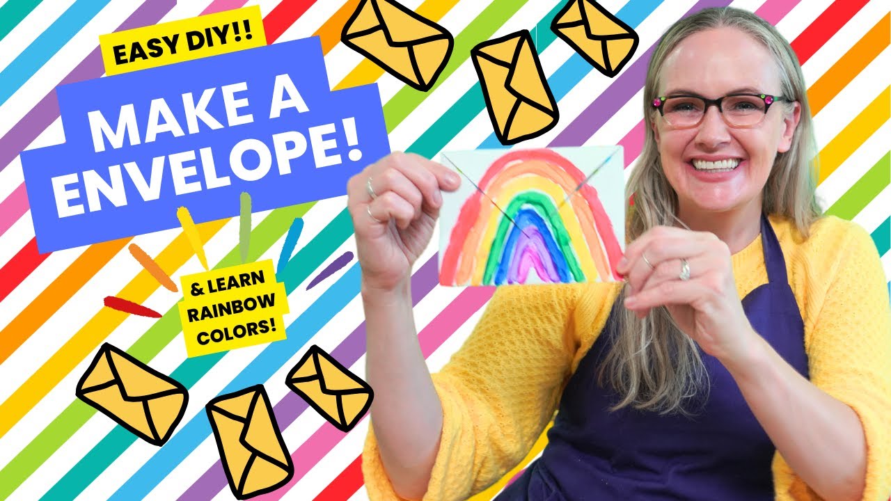 MAKE an ENVELOPE and LEARN RAINBOW COLORS! Simple DIY you can MAIL!