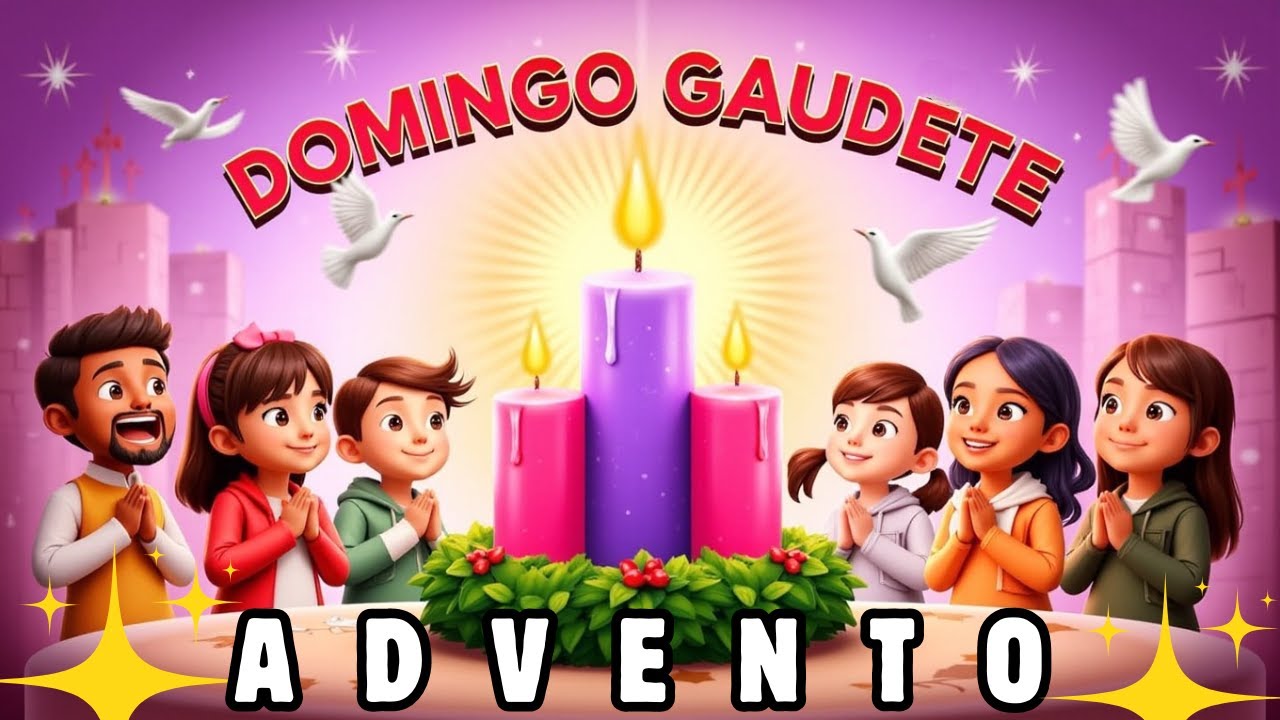 DOMINGO GAUDETE - UMA CATEQUESE SOBRE O ADVENTO CATEQUESE INFANTIL