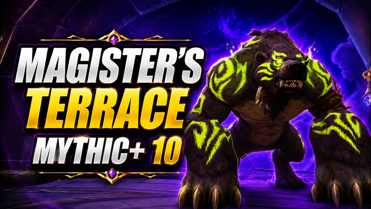 Mythic+ Level 10 Magister's Terrace Druid Guardian | WoW MidNight