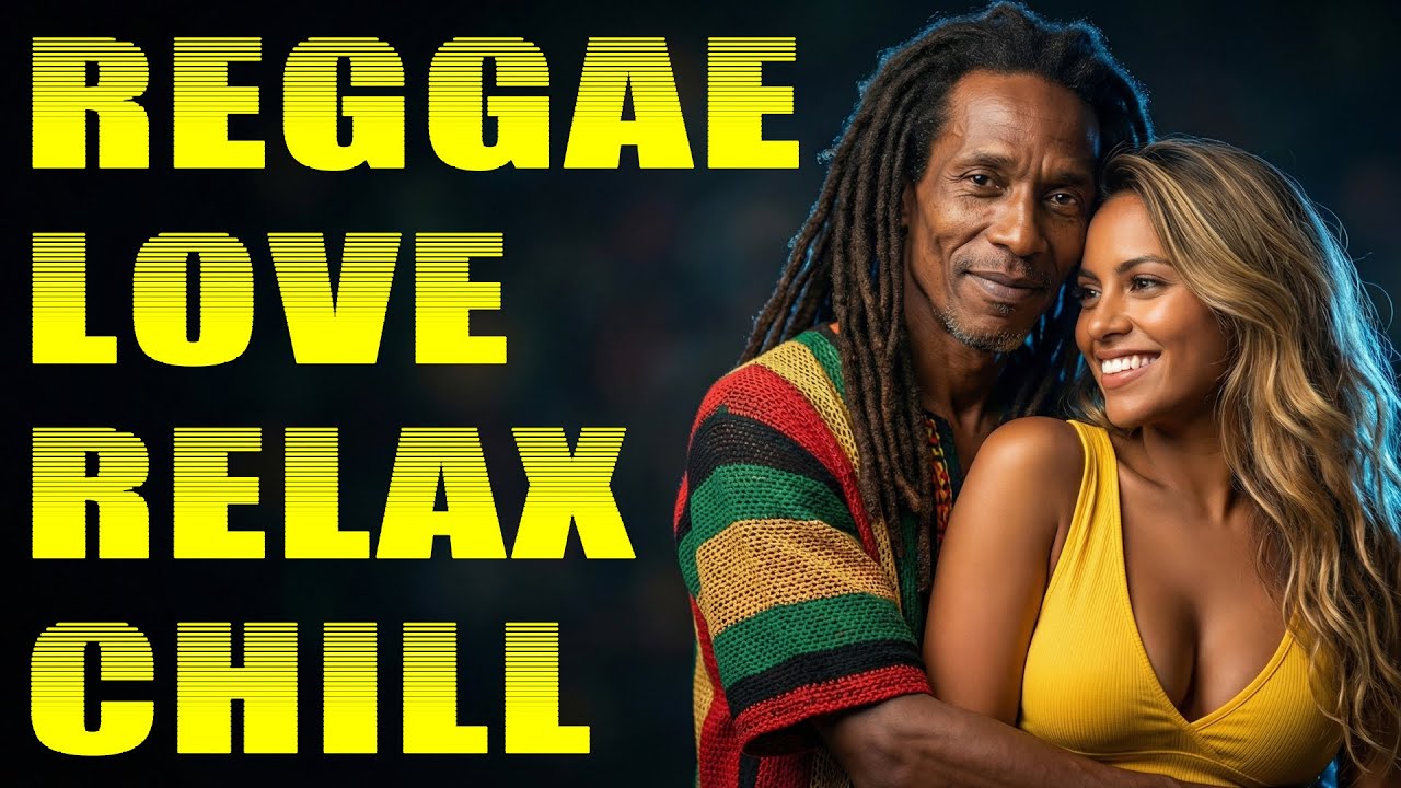 Relax & Chill Reggae 2026 | Love Songs Playlist with Smooth Vocals