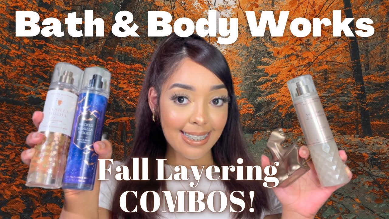 BATH & BODY WORKS FALL LAYERING COMBOS PT. 1 🪵🍁🍂