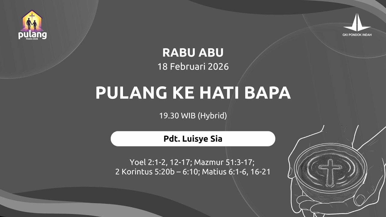 Ibadah Rabu Abu GKI Pondok Indah 18 Februari 2026
