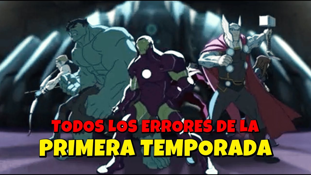 Las 1000 incoherencias de Avengers Assemble (parte 1) - ElDuo