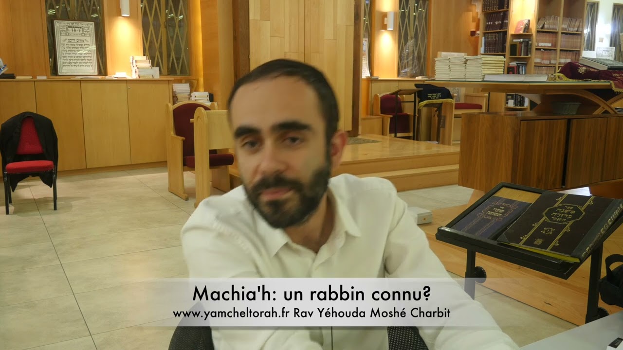 Machia'h: un rabbin connu?