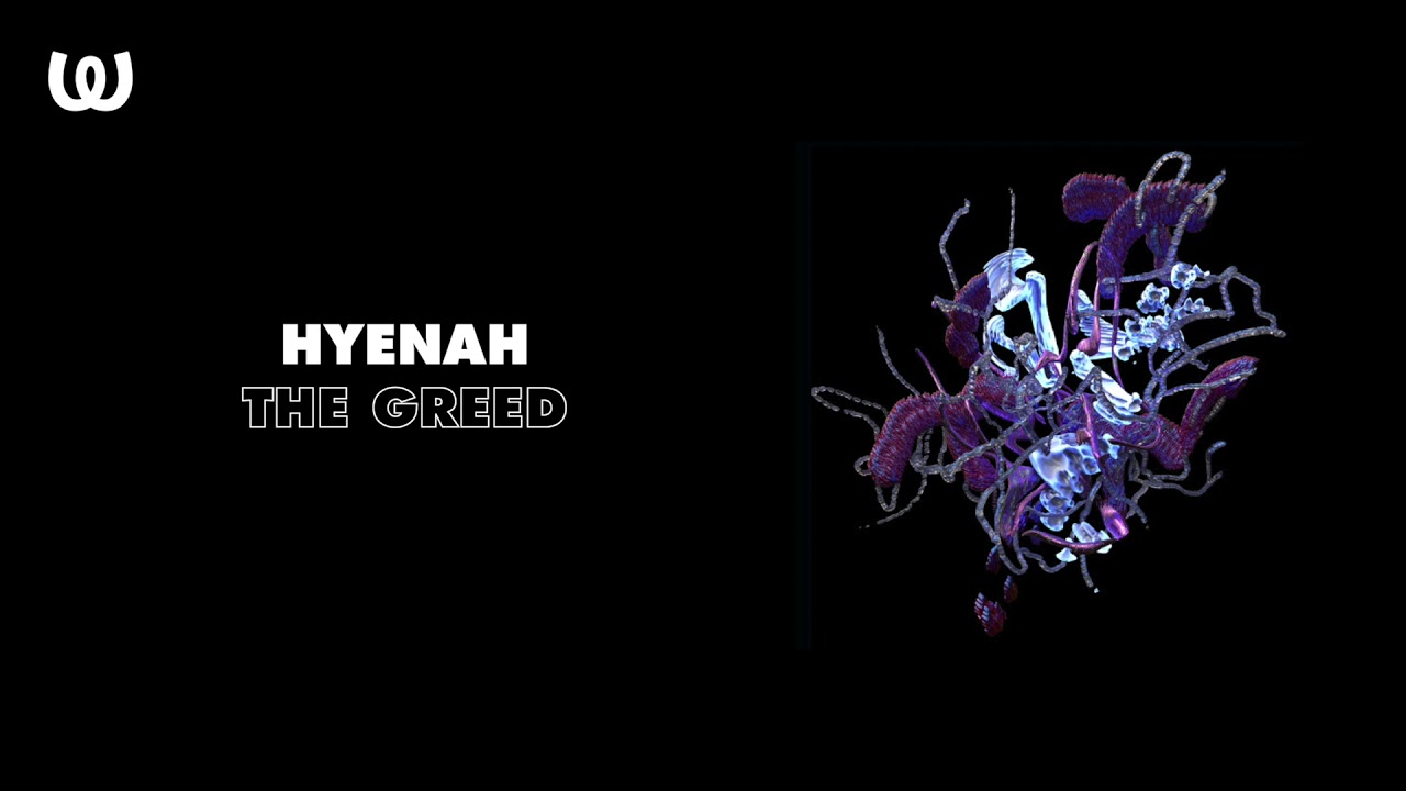 Hyenah - The Greed