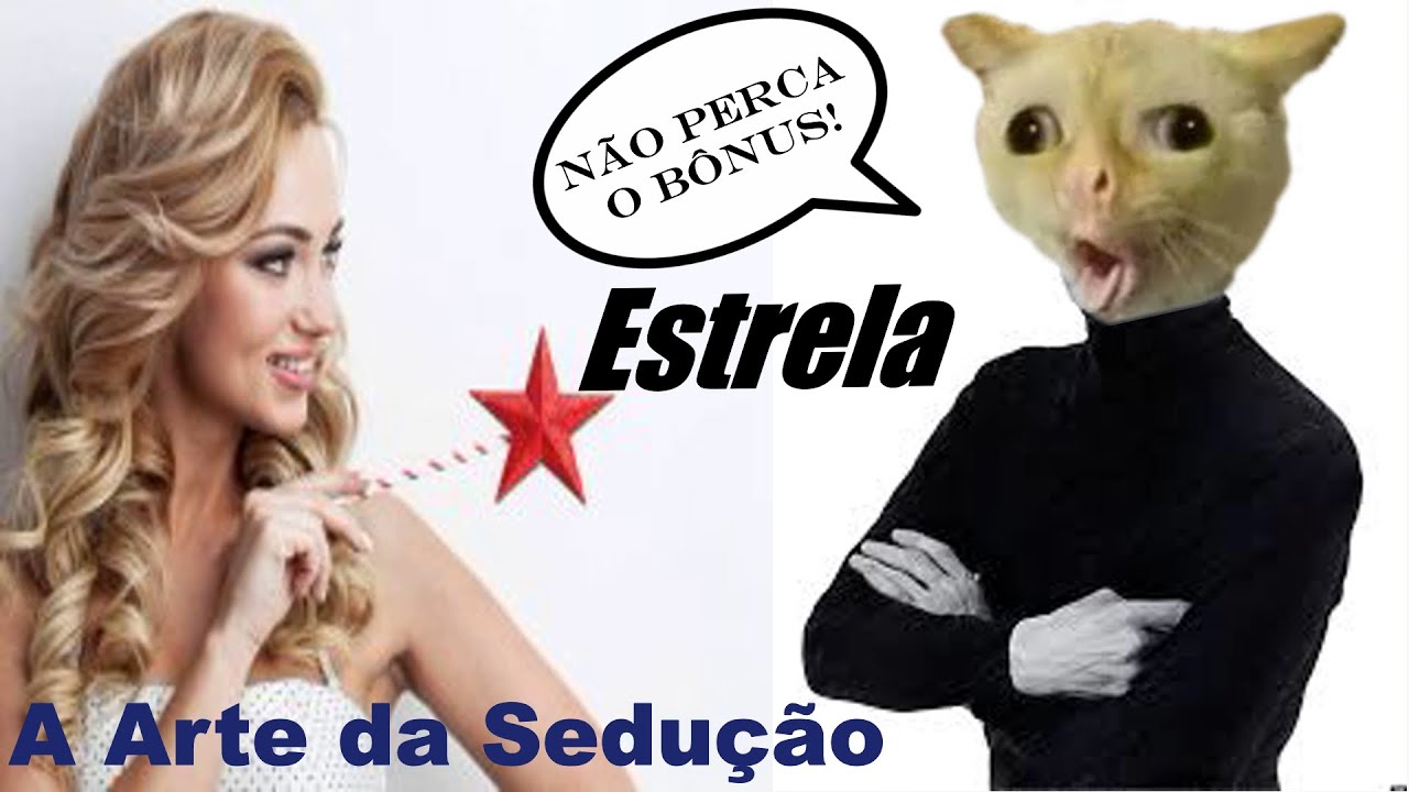 A Arte da Sedução 9ª Personalidade Estrela