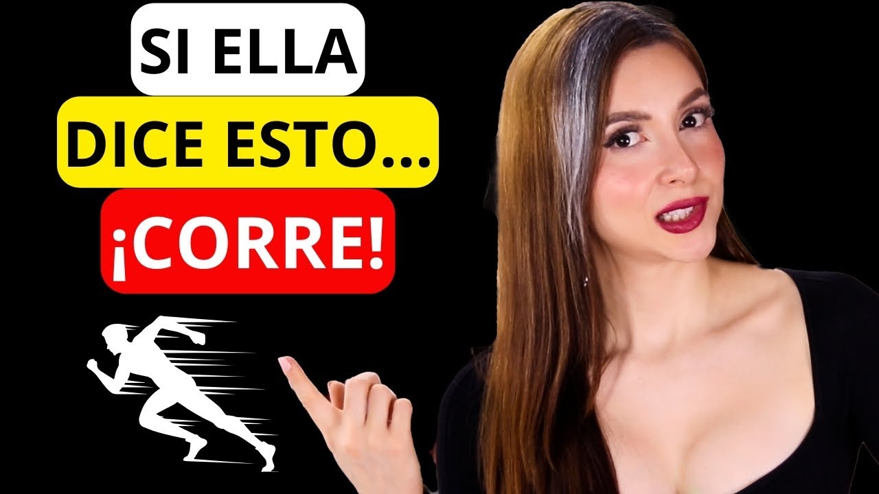 🚩6 Cosas que las MUJERES DICEN que son una RED FLAG (Debes Verlo...)