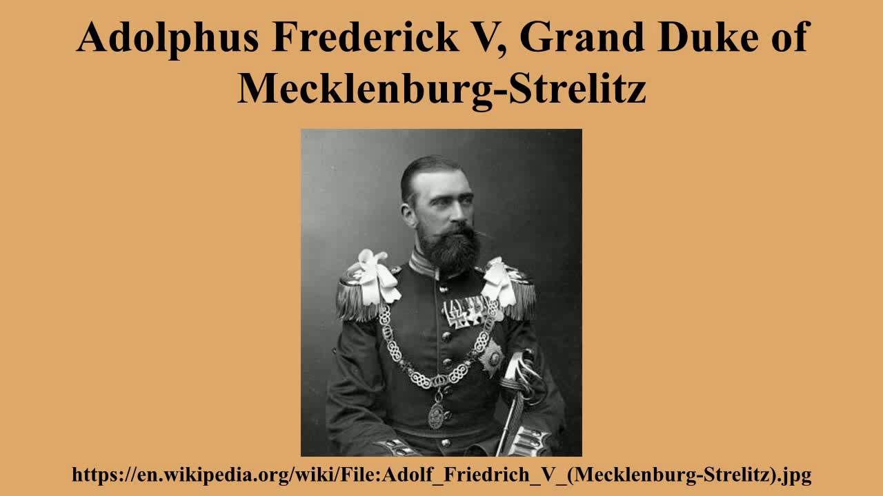 Adolphus Frederick V, Grand Duke of Mecklenburg-Strelitz