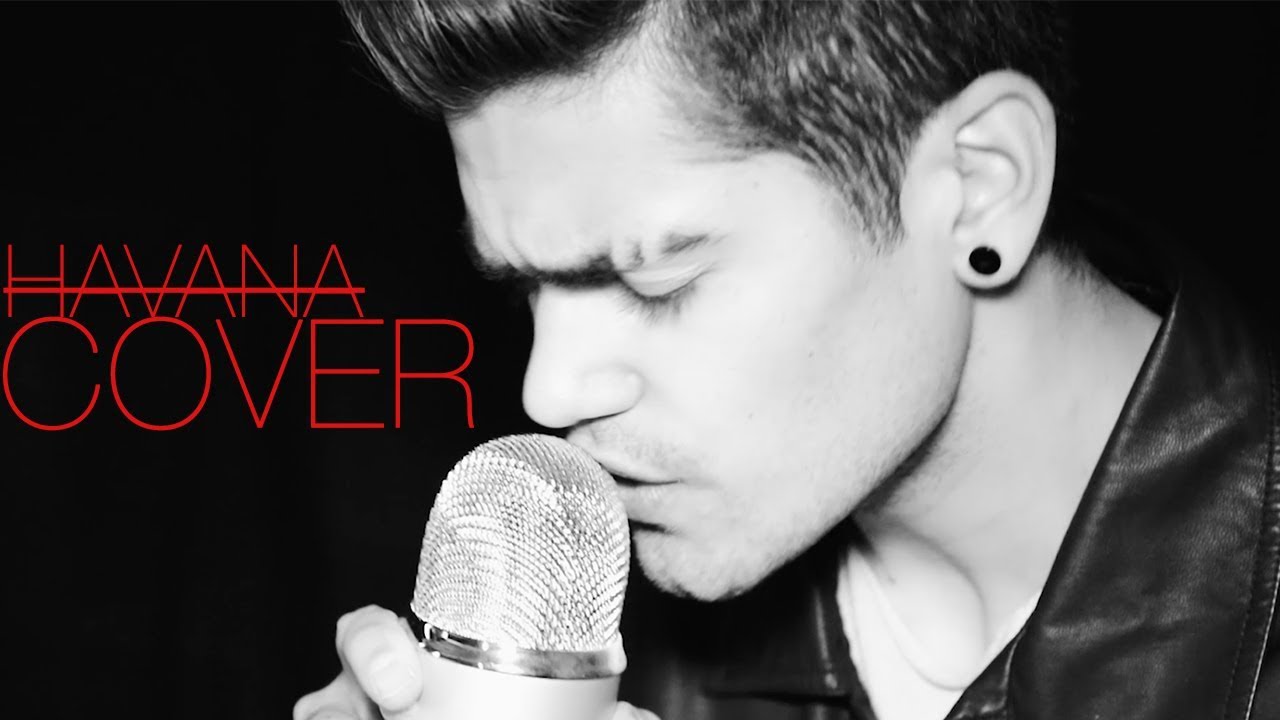CAMILA CABELLO - HAVANA FT. YOUNG THUG (Cover by Rajiv Dhall)