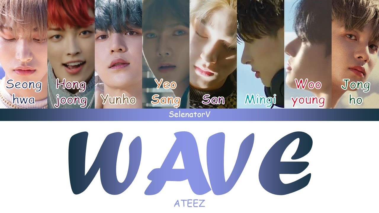 ATEEZ (에이티즈) - WAVE (웨이브) [Color Coded Han_Rom_Eng]