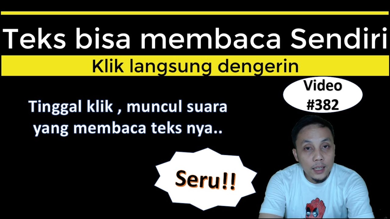 382. Otomatis membaca teks (Teks to Voice/ text to speech) ~ read Aloud