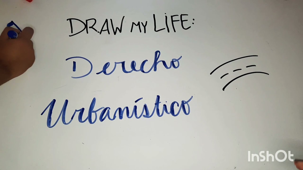 DRAW MY LIFE: Derecho Urban&iacute;stico