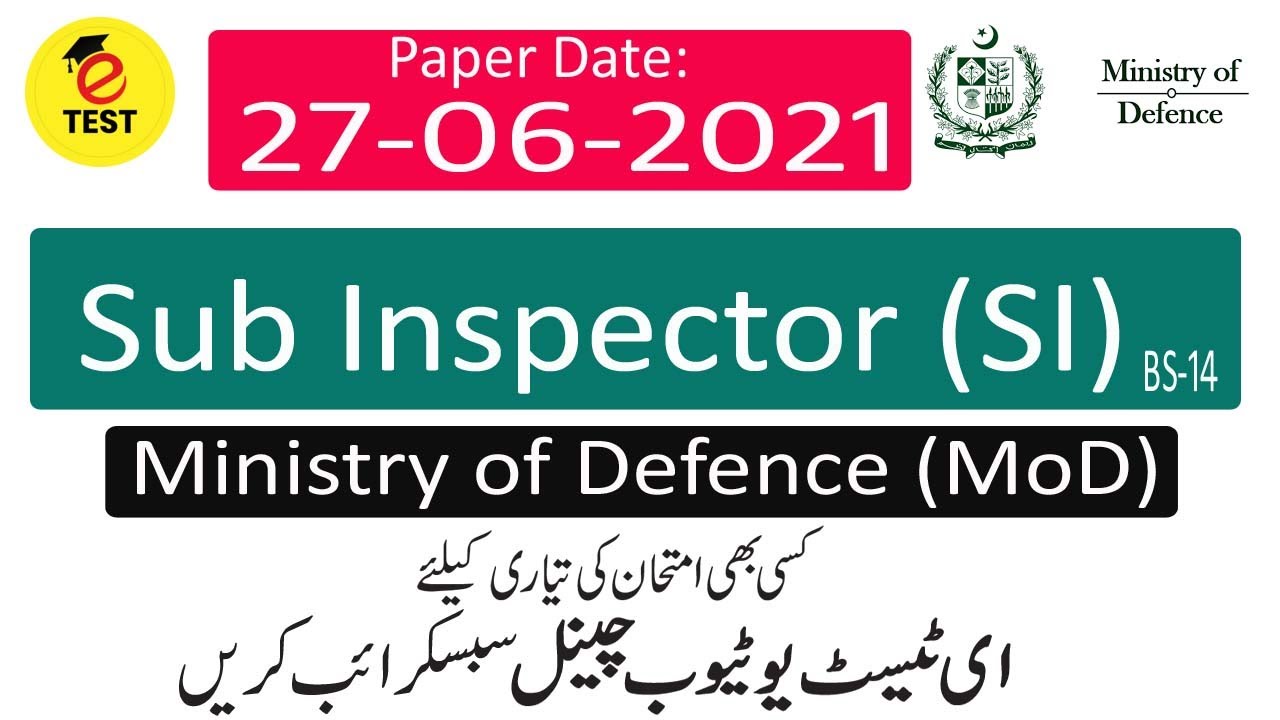 Sub Inspector MOD Paper 27-06-2021||Sub Inspector Ministry of Defense Paper 27-06-2021||ETEST