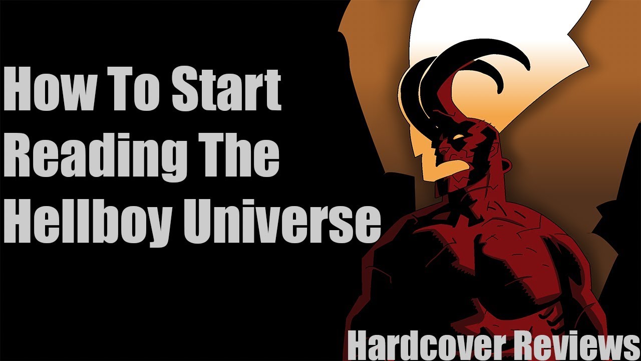 How To Start Reading The Hellboy Universe