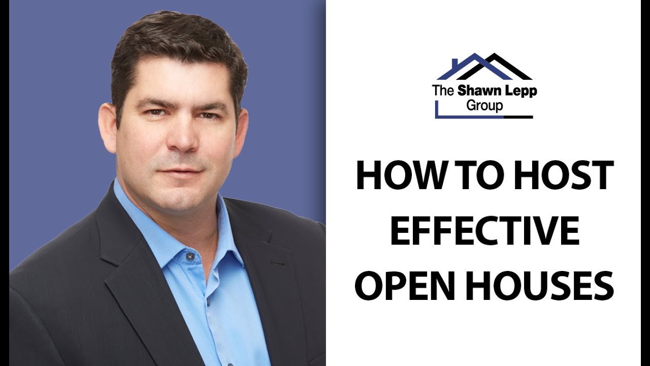 What Does It Take to Host an Effective Open House?