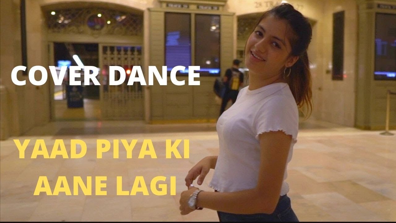 Yaad Piya Ki || Dance Cover || Ft. Ojashbi Ghimire
