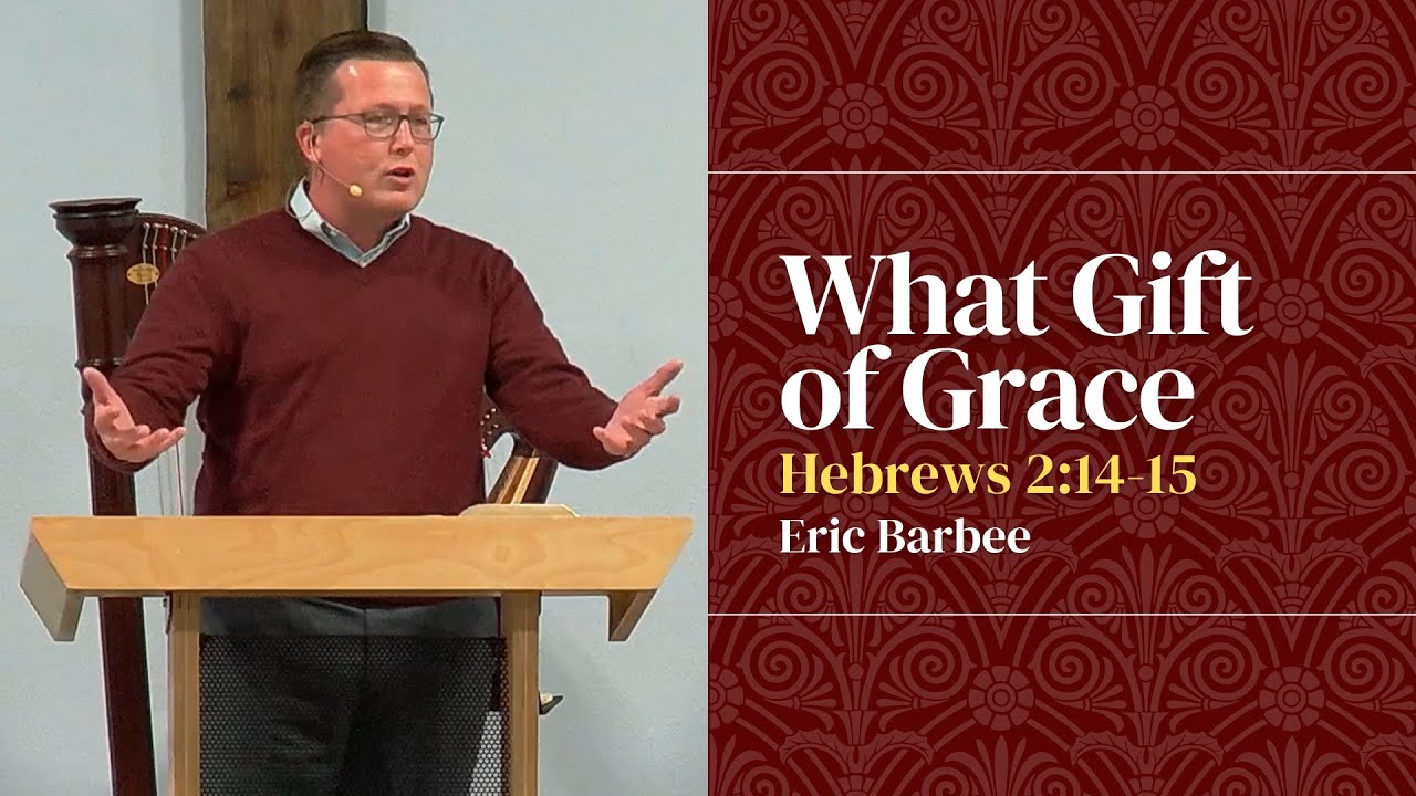 What Gift of Grace