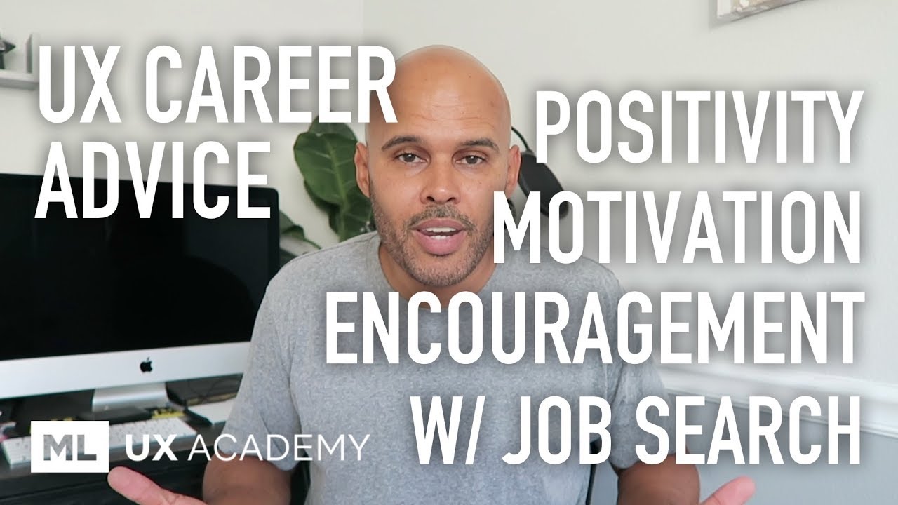 Job Rejection? Positivity, Motivation & Encouragement for UX Designers