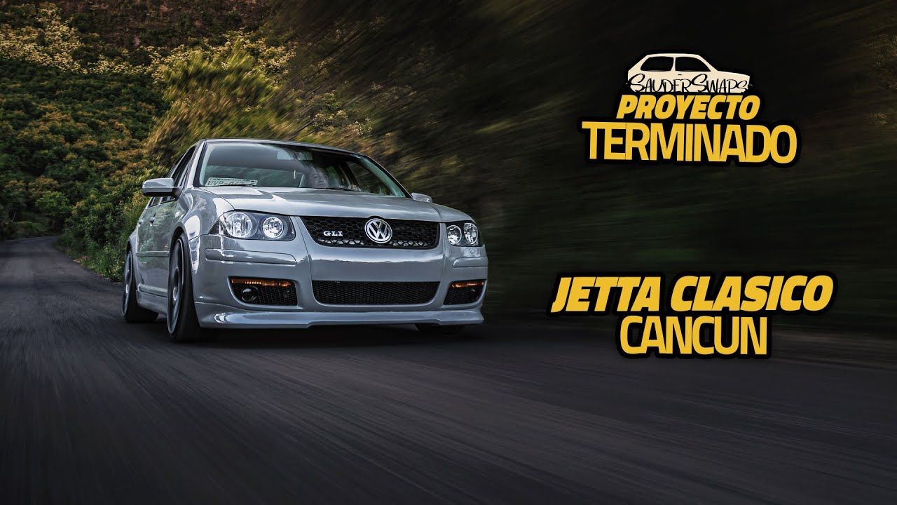 JETTA GLI CLASICO VR6 CANCUN | PROYECTO TERMINADO | SauderSwaps