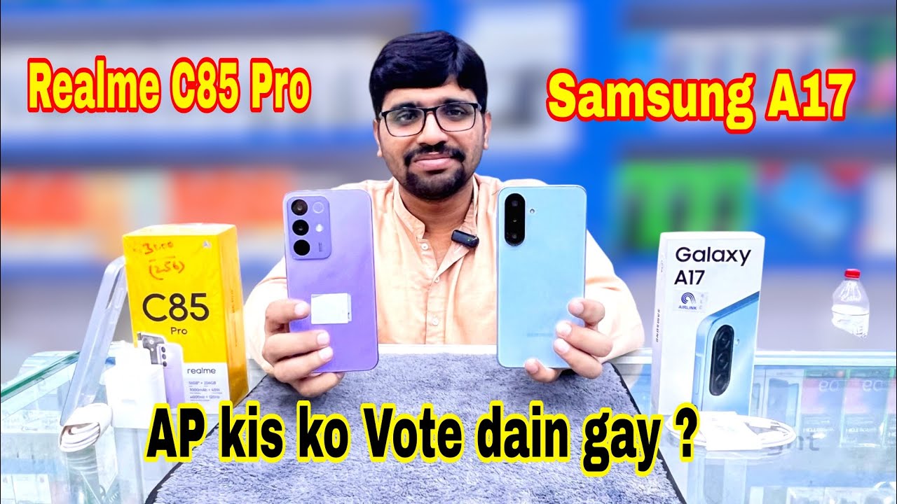 Realme C85 Pro vs Samsung A17: Which One Wins? | Comparison | @brothermobile3020 