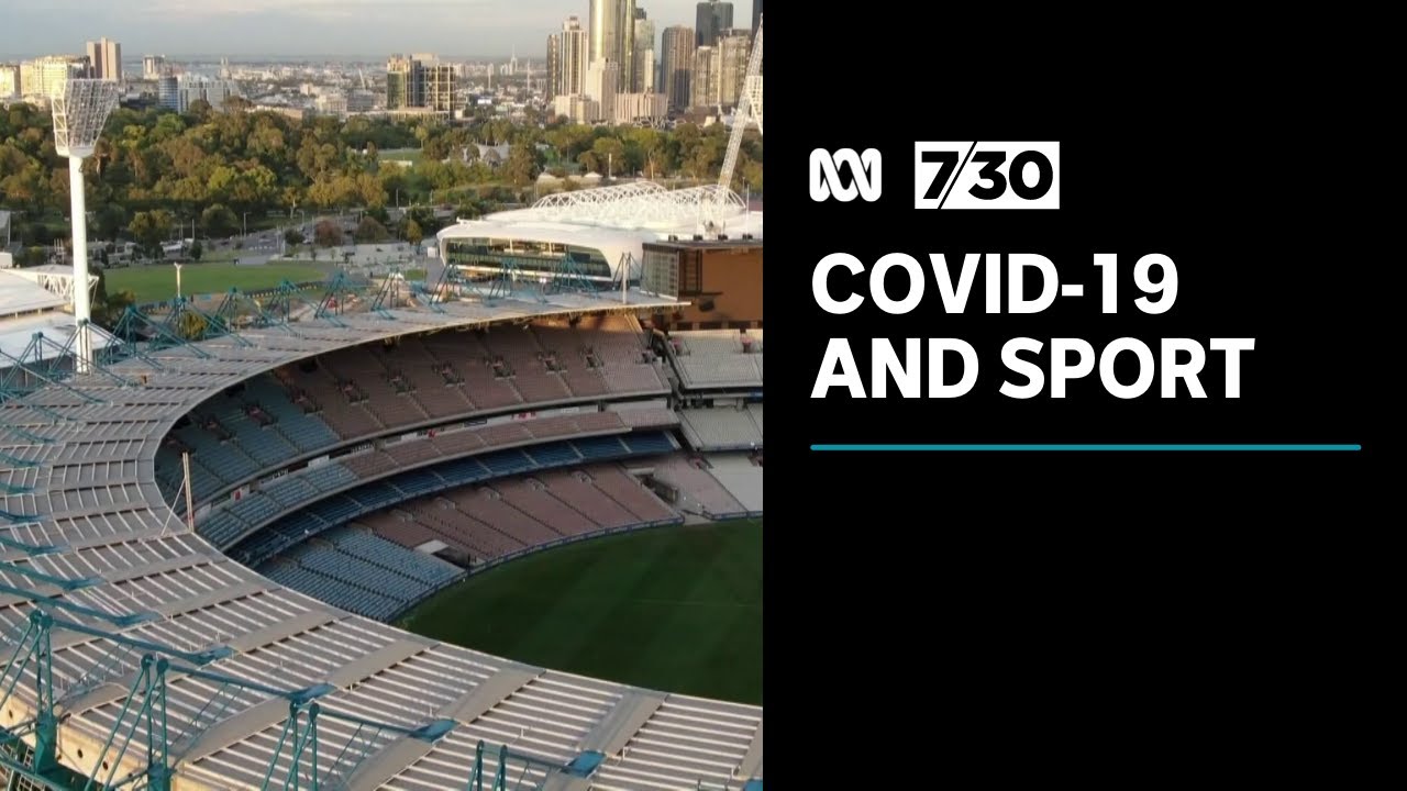 How much damage did COVID-19 do to our sporting nation? | 7.30