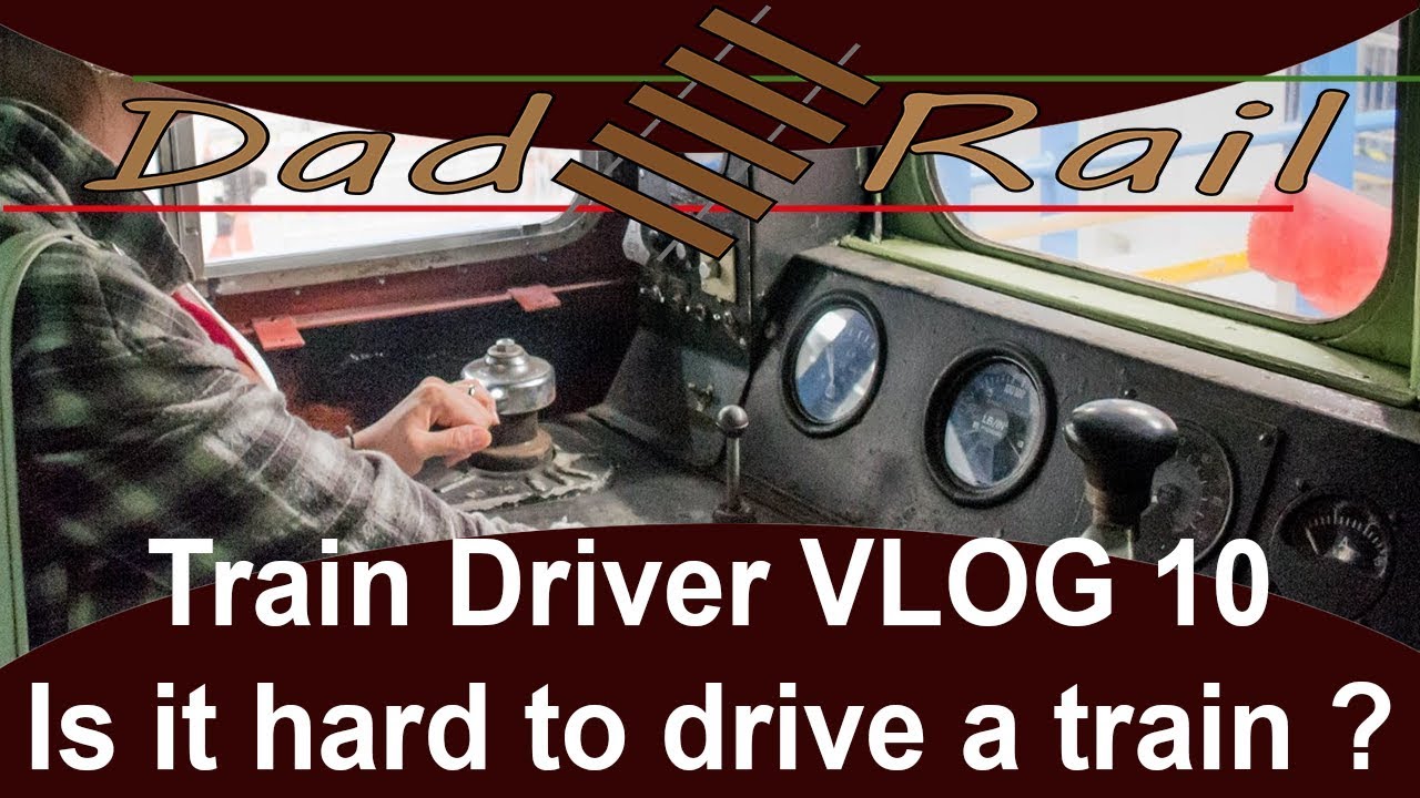 Is it hard to drive a train? Drivers Vlog 10