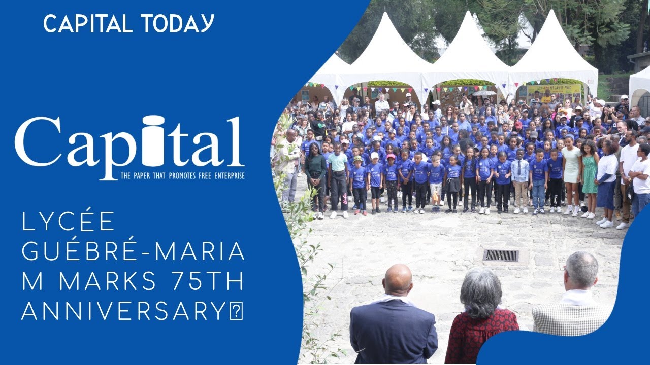 LYCÉE GUÉBRÉ-MARIAM MARKS 75TH ANNIVERSARY