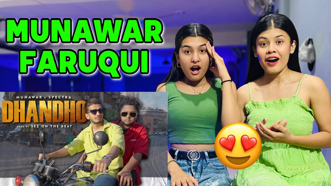 Dhandho - Munawar x Spectra | Reaction video